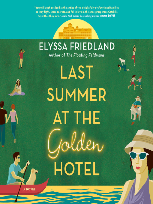 Title details for Last Summer at the Golden Hotel by Elyssa Friedland - Wait list